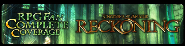 RPGFan Complete Coverage: Kingdoms of Amalur: Reckoning