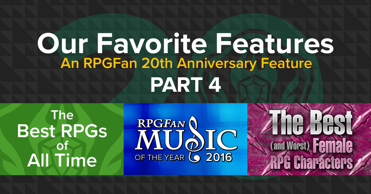Our Favorite Features: Part Four ~ An RPGFan 20th Anniversary Feature