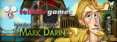 Telltale Games Interview With Designer Mark Darin