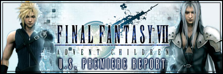 Final Fantasy VII: Advent Children Premiere Event
