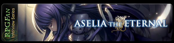 Aselia the Eternal Interview