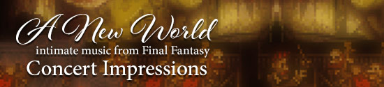 A New World: Intimate Music from Final Fantasy Concert Impressions