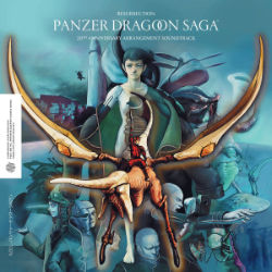 Resurrection: Panzer Dragoon Saga 20th Anniversary Arrangement Soundtrack