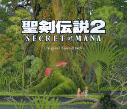 Seiken Densetsu 2 Secret of Mana OST