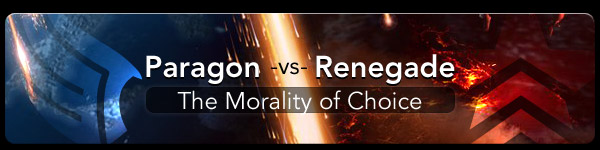 Paragon vs. Renegade: The Morality of Choice