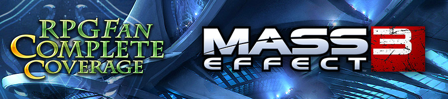 RPGFan Complete Coverage: Mass Effect 3